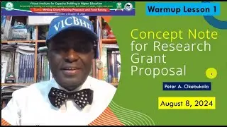 Writing Concept Note for Research Grant Proposal by  Peter A  Okebukola