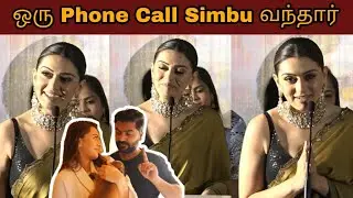 ஒரு Phone Call Simbu வந்தார் - Actress Hansika speech about Silambarasan TR | Maha Movie Press Meet