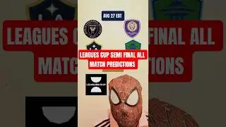 LEAGUES CUP SEMI FINAL ALL MATCH PREDICTIONS. #SHORTS