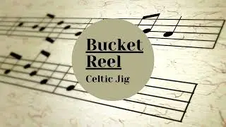 Bucket Reel