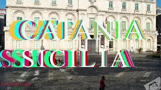 SICILIA | CATANIA | FLY OVER CATANIA | DRONE 4K