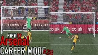 FIFA 17 ARSENAL CAREER MODE - CRAZIEST MATCH EVER!!! - EPISODE #28