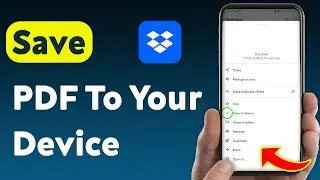 How To Save A PDF From Dropbox To Your Device (Updated)