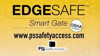 EdgeSafe - Smart Gate by PS Safety Access