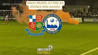 MASS BRAWL AT END! | Unfiltered Football Ep. 19 - Wealdstone vs Braintree Town