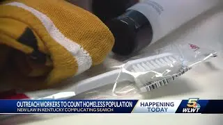 New law complicates homeless count as Welcome House KY outreach workers survey homeless population