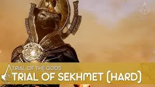 Assassin's Creed Origins - Trial of Sekhmet Hard Mode (Trial of the Gods #6)