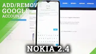 How to Add & Remove Google Account in NOKIA 2.4 &ndash; Manage Google Account