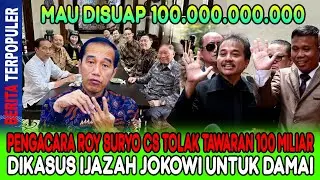 MAU SUAP 100 M…!! PENGACARA ROY SURYO TOLAK TAWARAN SERATUS MILIAR DIKASUS IJAZAH JOKOWI UNTUK DAMAI