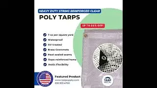 HEAVY DUTY STRING REINFORCED CLEAR POLY TARPS