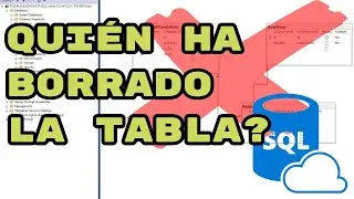 Quién borró la tabla en SQL Server. Encontrar quién eliminó la tabla