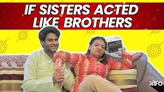 If Sisters Acted Like Brothers I OFFO I