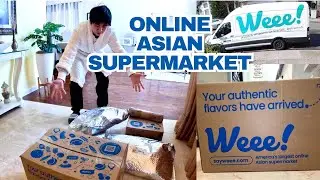 WEEE!  ONLINE ASIAN SUPERMARKET FIRST ORDERS #food #asianfood