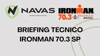 Briefing técnico Ironman 70.3 SP 2025