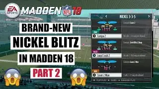 The Brand-New Nickel Blitz (Part 2) | Madden 18 Nano Blitz