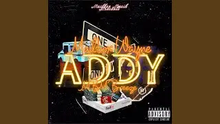 Addy (feat. MBM Breeze)