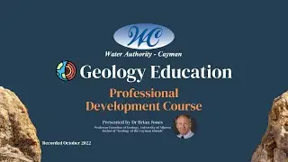 Geology of the Cayman Islands &ndash; Professional Development Course