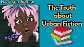 &ldquo;The REAL History of Urban Fiction&rdquo;