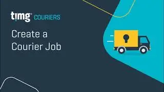 TIMG Couriers - Create a Job