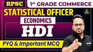 HDI | RPSC 1st Grade Commerce | Statistical Officer Economics | Imp MCQ | Important PYQs