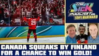 Canada Squeaks By Finland For A Chance To Win Gold | The Sick Podcast with Tony Marinaro Feb 20 2026