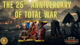 Join the Celebration! Total War's 25th Anniversary LIVE!