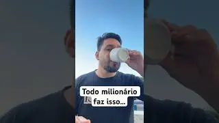 Todo milion&aacute;rio faz isso&hellip;