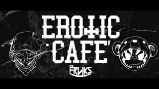 Erotic Cafe - ONE (The Fryks Remix)