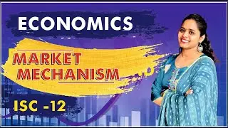 MARKET MECHANISM || CLASS 12|| ISC||FRANK PUBLICATION||