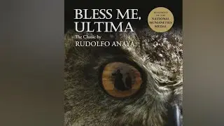 Bless Me, Ultima by Rudolfo Anaya ch. 9 