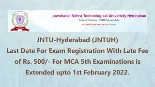 JNTUH Last Date For Exam Registration With Late Fee For MCA 5th Semester Exams is Extended