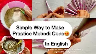 How to make Practice mehndi cones in English || practice henna making |