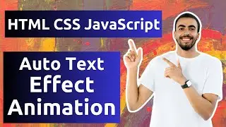 Создайте эффект динамического автоматического набора текста с помощью HTML CSS и JavaScript