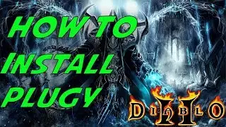 💢 HOW TO INSTALL PLUGY -DIABLO 2 MOD - 2018💢