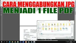 cara menggabungkan jpg menjadi 1 file pdf