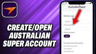 How To Create or Open Australian Super Account