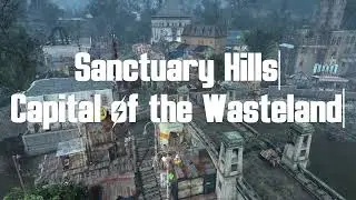Capital city of the Commonwealth Sanctuary Hills | Fallout 4 | Work in progress!
