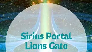 In the Portal of Sirius the Lion's Gateway