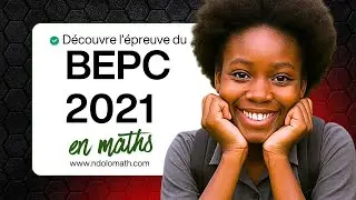 BEPC 2021 en Maths