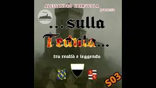 SULLA TEDULA (S3E09) - Montevitozzo nuovamente conteso tra Siena e gli Sforza di Santa Fiora