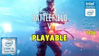 BattleField V BETA - Intel Graphics HD 630 - 720p GAMING BENCHMARK - PLAYABLE