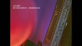 Ensenada - Ed Maverick (COVER)