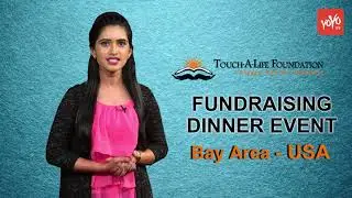 Touch A Life Foundation's Fund Raising Dinner Event at California  |  USA | NRI Events | YOYO TV