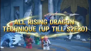LEGO Ninjago Dragons Rising | ALL RISING DRAGON TECHNIQUE (UPDATED)