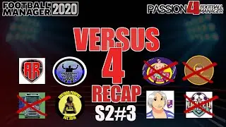 FM20 - Versus 4 -  Season 2 Episode 3 RECAP - Juventus - Final Four Creators
