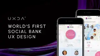 World&rsquo;s First Social Bank UX Design by UXDA