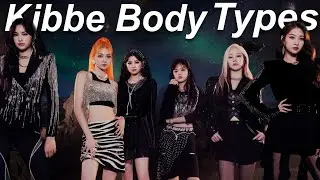BODY TYPES in EVERGLOW (Kibbe Edition)
