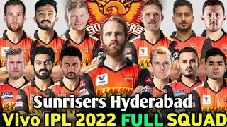 Vivo IPL 2022 | Sunrisers Hyderabad Team&nbsp;Full Squad | SRH Full Squad 2022 | SRH Players List 2022