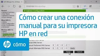C&oacute;mo crear una conexi&oacute;n manual para su impresora HP en red | HP Printers | HP Support
