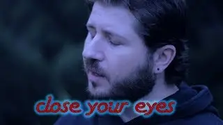 Breaking Benjamin - Close Your Eyes - Vocal/Piano (Cover By Danny Mecanovic)